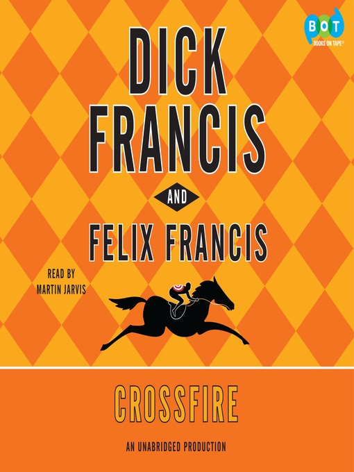 Title details for Crossfire by Dick Francis - Wait list